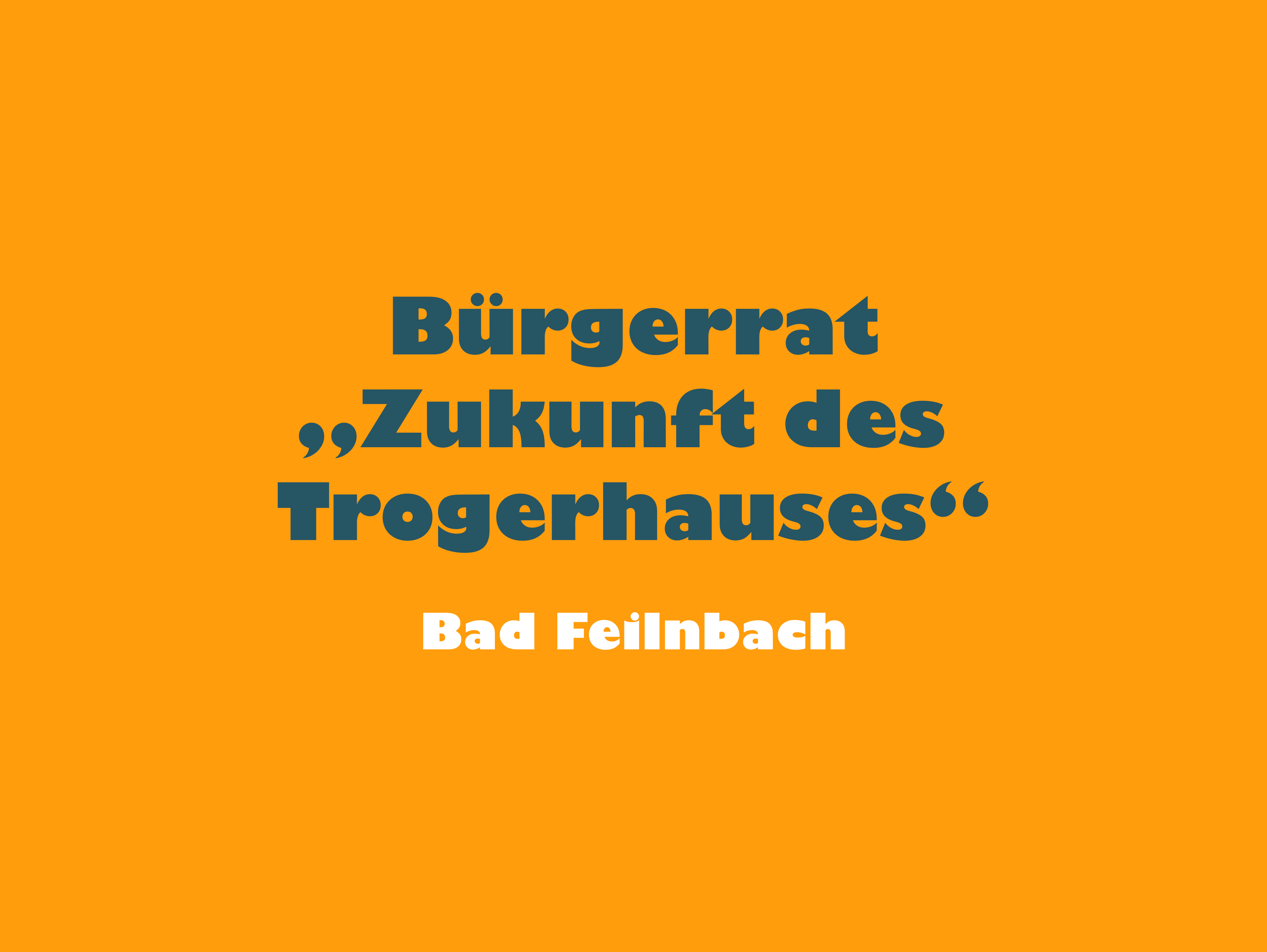 Bürgerrat zur Gestaltung des über 500-Jahre alten Trogerhauses im Bad Feilnbacher Ortsteil Au